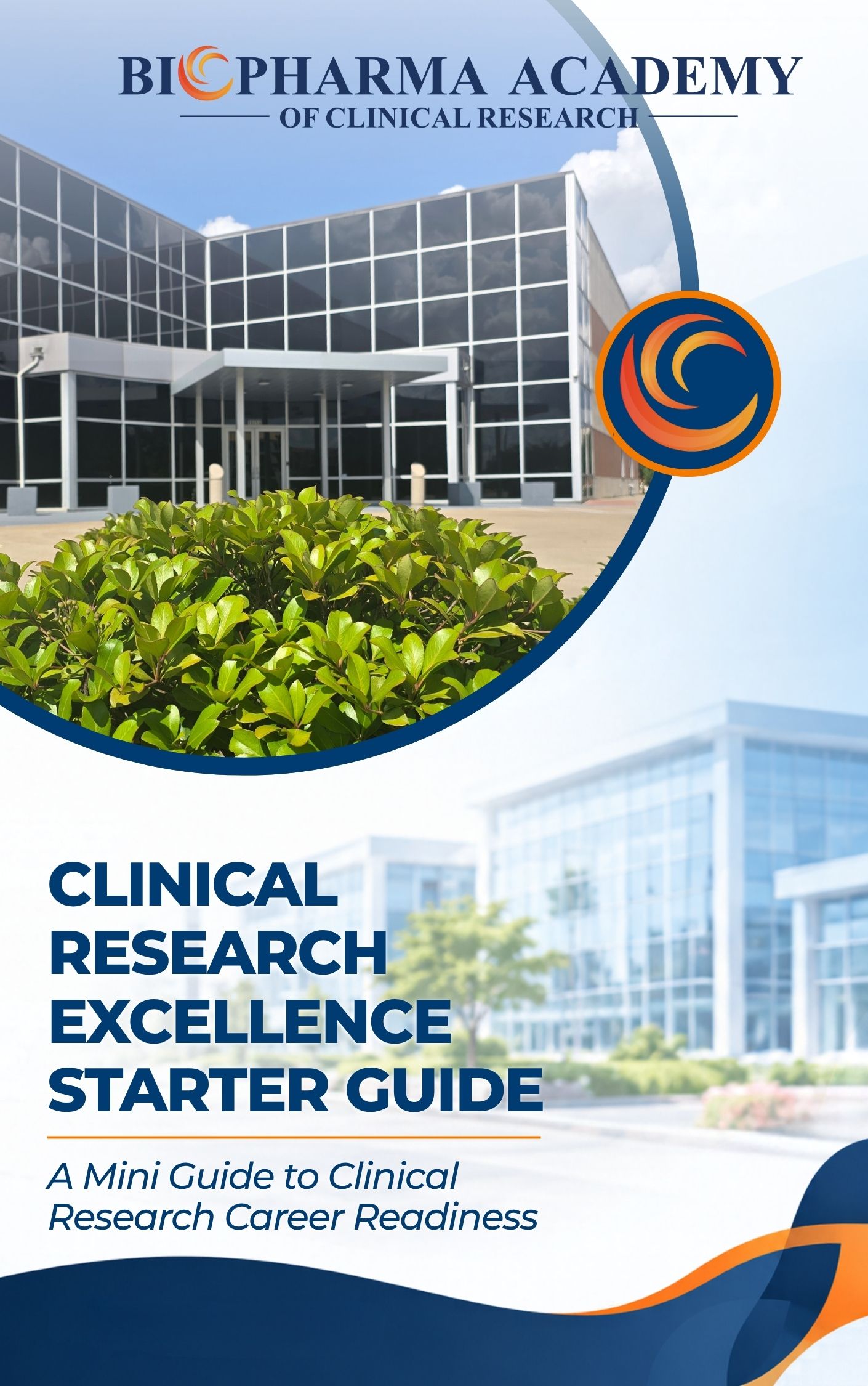 Clinical Research Excellence Starter Guide